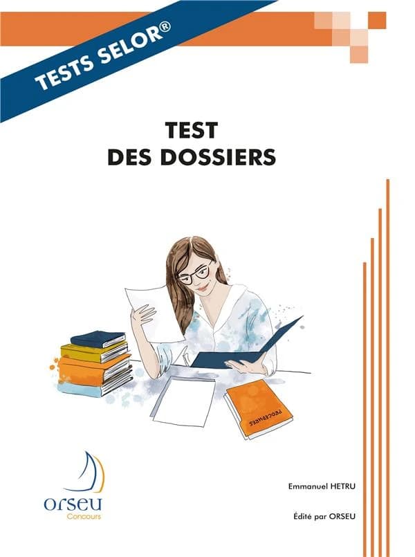Test des dossiers du SELOR : une méthodologie et un test avec corrigé