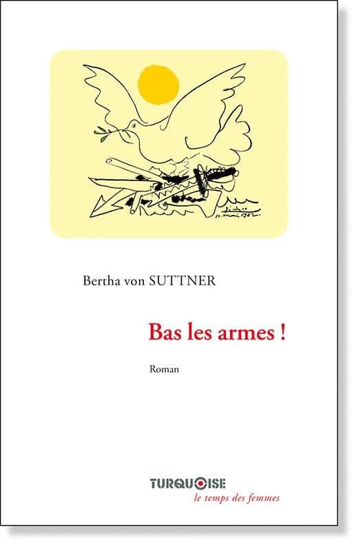 Bas les armes ! : roman