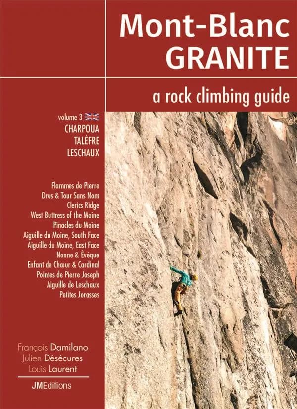 Mont Blanc Granite a rock climbing guide Vol 3