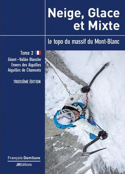 Neige, glace et mixte tome 2, troisieme edition