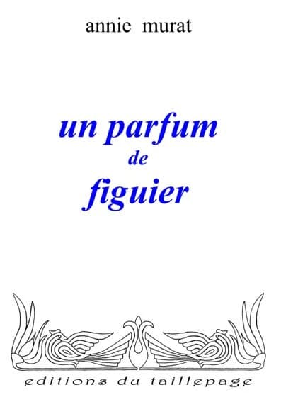 Un parfum de figuier