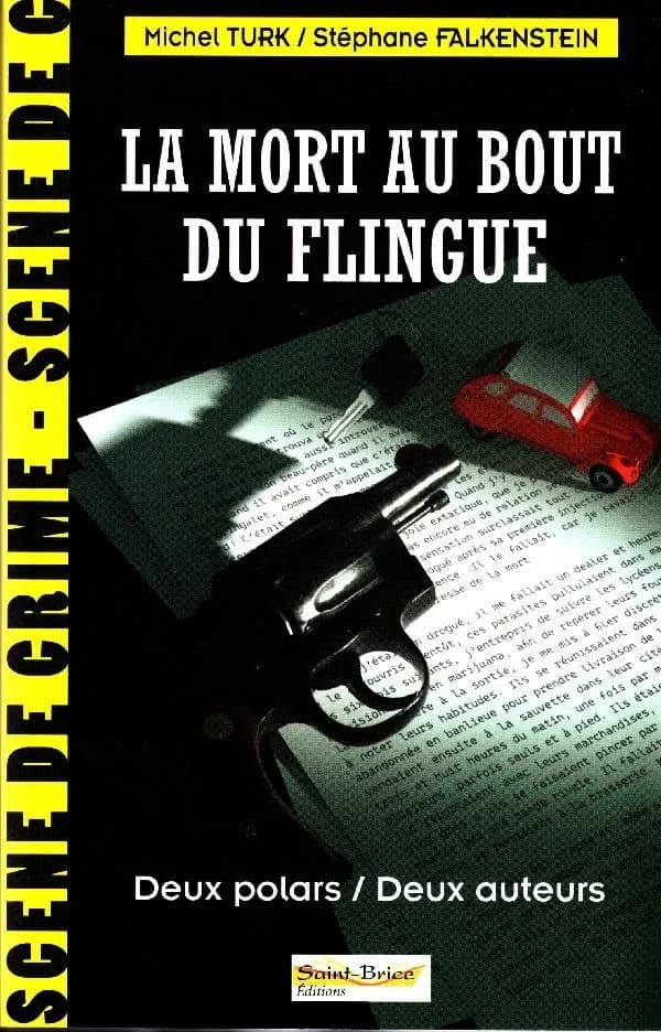 La mort au bout du flingue : Deux polars