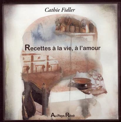 Recettes à la vie, à l'amour