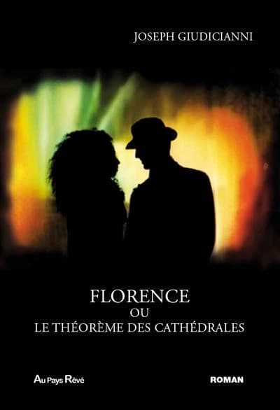 Florence : ou le théorème des cathédrales : roman