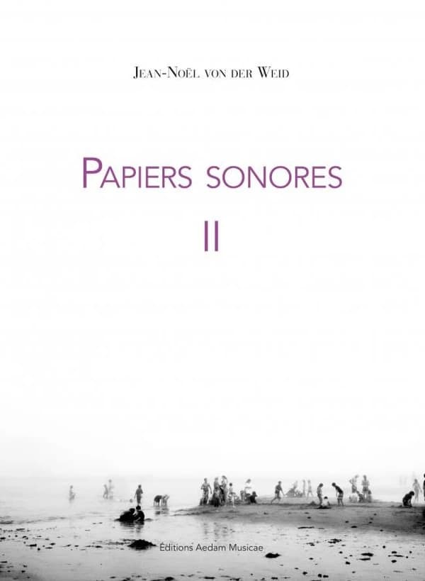 Papiers sonores. II