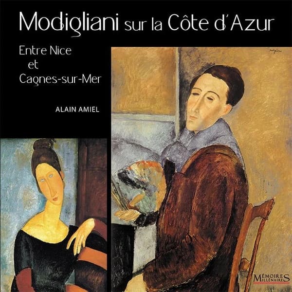 Modigliani sur la Côte d'Azur : entre Nice et Cagnes-sur-Mer