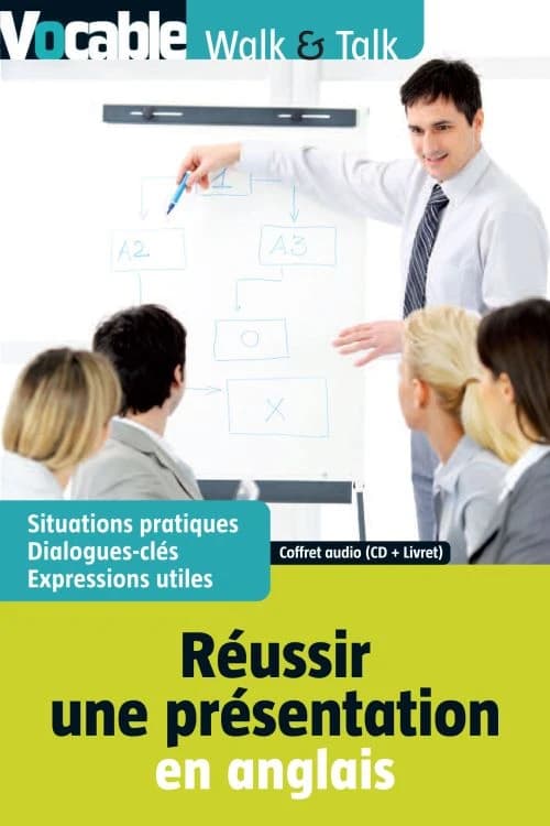 Réussir une présentation en anglais