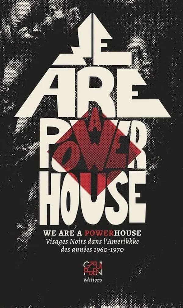 We are a powerhouse : Visages noirs dans l'Amérikkke des années 1960-70