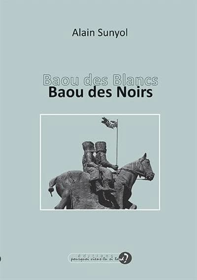 Baou des noirs, baou des blancs