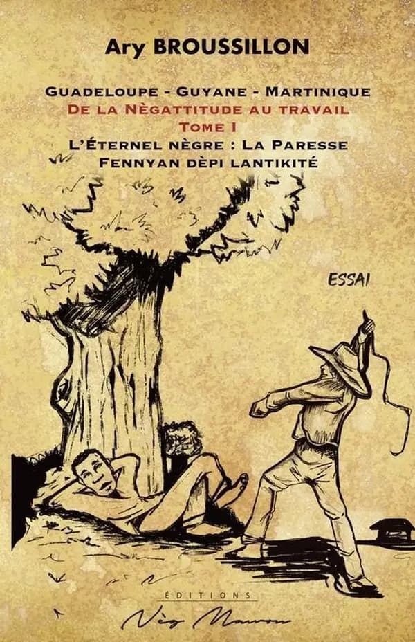 L'éternel nègre : la paresse, fennyan dèpi lantikité