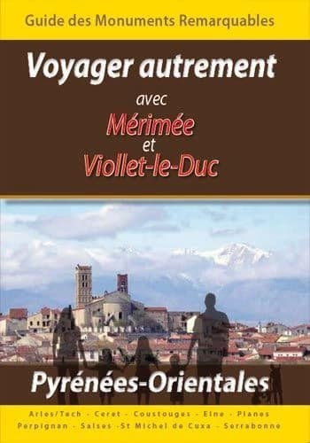 Guide des monuments remarquables des Pyrénées-Orientales