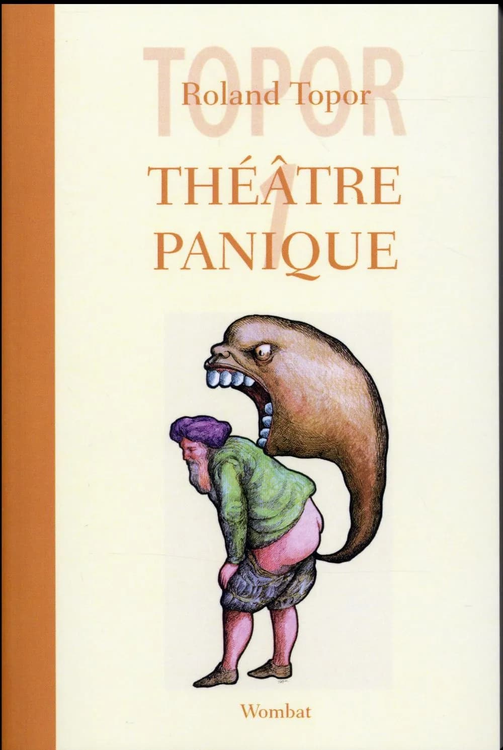Théâtre panique. tome 1