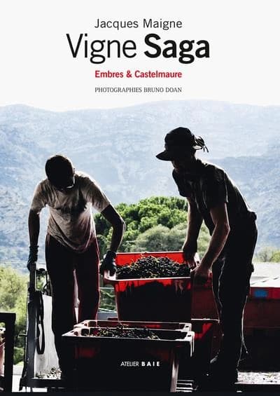 Vigne saga : Embres & Castelmaure