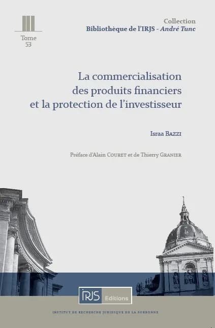La commercialisation des produits financiers et la protection de l'investisseur