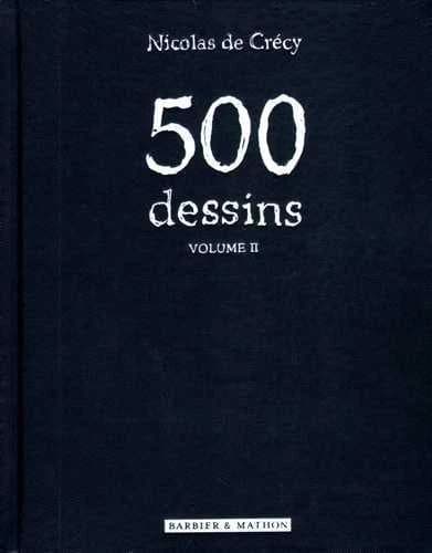 500 dessins. Volume II