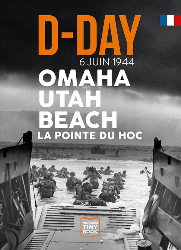 D-day : Omaha Utah beach ; La pointe du Hoc