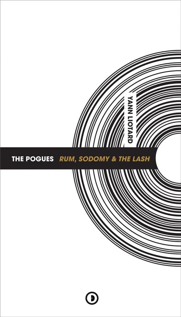 The Pogues, "Rum, sodomy & the lash"
