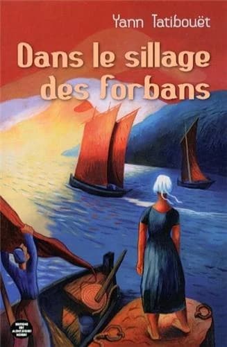 Dans le sillage des forbans