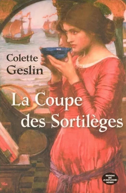 La coupe des sortilèges : roman