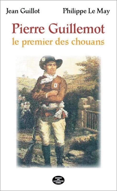 Pierre Guillemot : le premier chouan