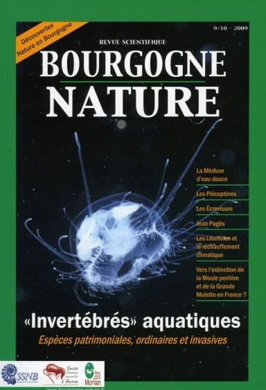 REVUE SCIENTIFIQUE BOURGOGNE-NATURE n.9 : invertébrés aquatiques ; espèces patrimoniales, ordinaires et invasives (édition 2009)