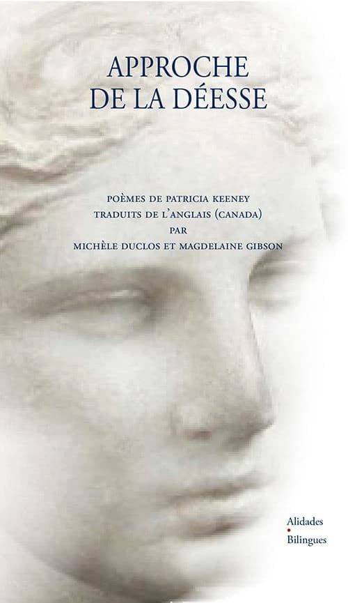 Approche de la déesse : & autres poèmes