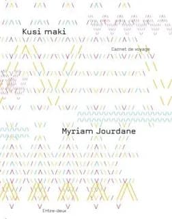 Kusi maki : carnet de voyage