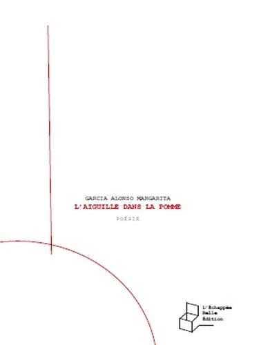 L'aiguille dans la pomme : poésie