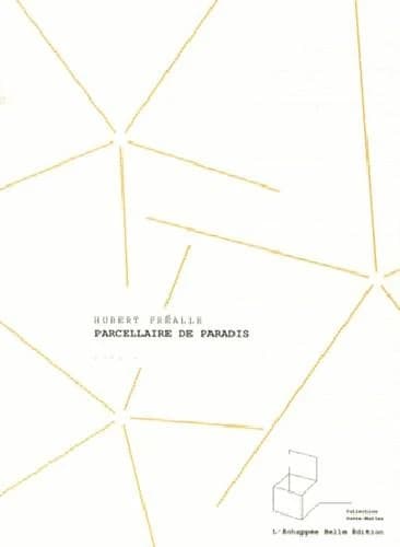 Parcellaire de paradis : poésie
