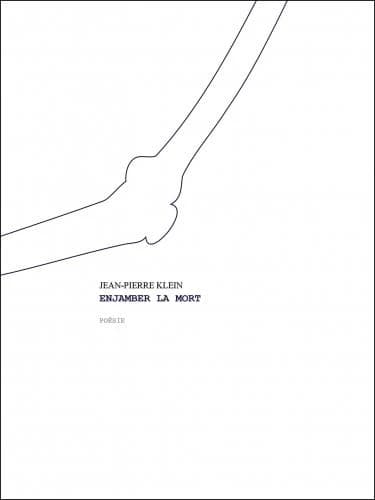 Enjamber la mort : poésie