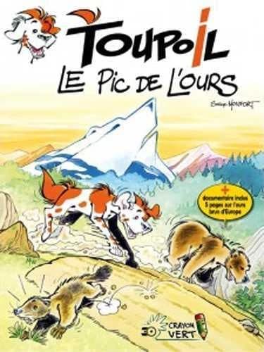 Le pic de l'Ours (Éd. réactualisée) Serge Monfort
