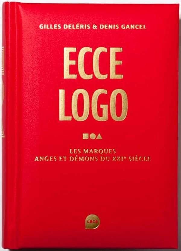 Ecce logo : les marques anges et démons du XXIe siècle
