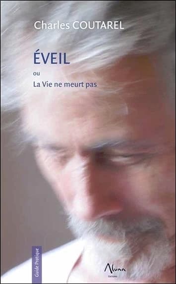 Éveil ou La vie ne meurt pas
