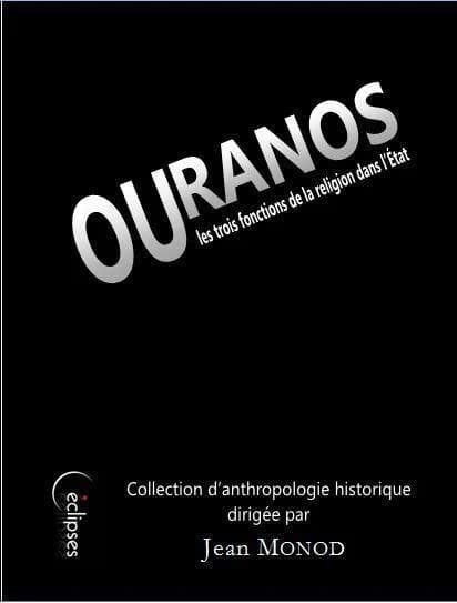 Ouranos ou Les trois fonctions de la religion dans l'État