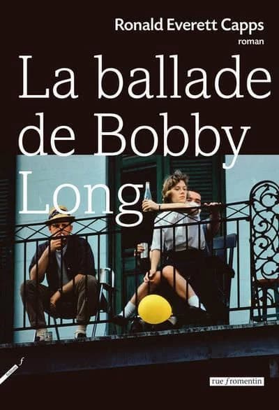 La ballade de Bobby Long : roman