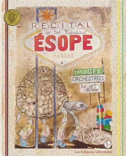 Recital by the fabulous Ésope : fables