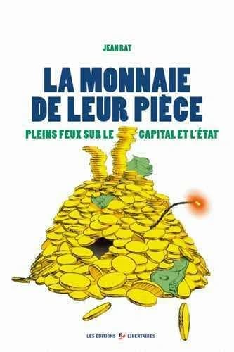 La monnaie de leur pièce : pleins feux sur le capital et l'État