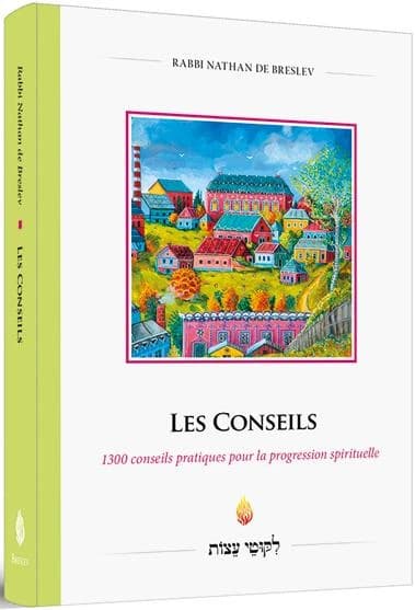 Les conseils : 1300 conseils pratiques pour la progression spirituelle