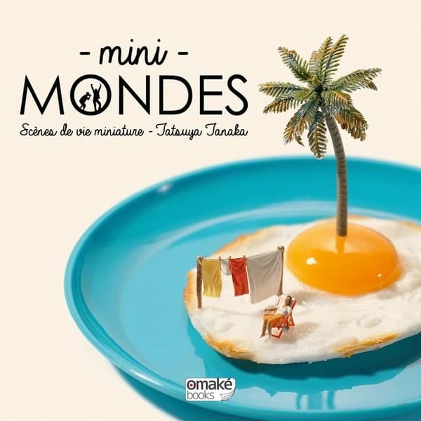 Mondes mini : scènes de vie miniature