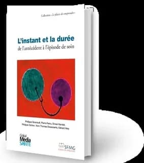 L'instant et la durée : de l'antécédent à l'épisode de soin