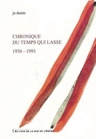 Chronique du temps qui lasse : 1956-1993