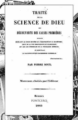 Traité de la science de Dieu : textes choisis ; suivis de cinq extraits de l'"Hygiène pure et nouvelle"