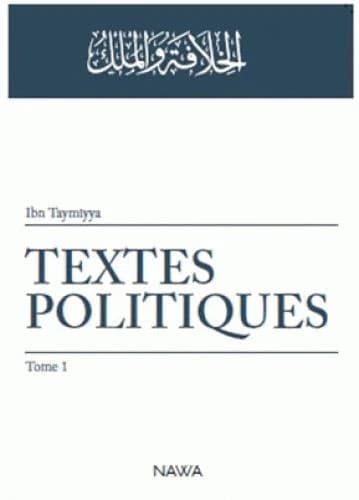 Textes politiques. Tome 1