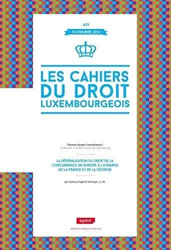 La dépénalisation du droit de la concurrence en Europe à l'exemple de la France et de la Géorgie