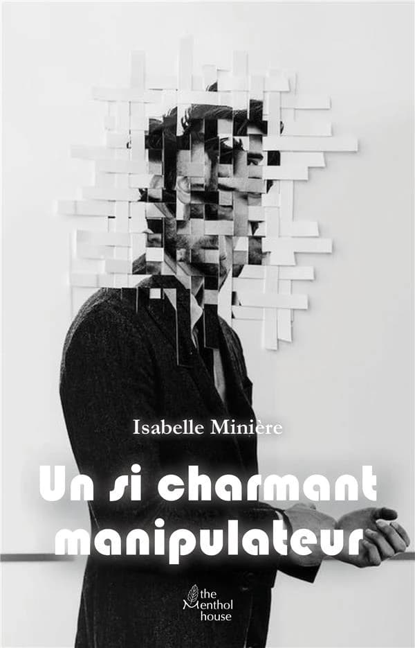 Un si charmant manipulateur