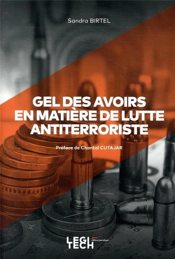 Gel des avoirs en matière de lutte antiterroriste