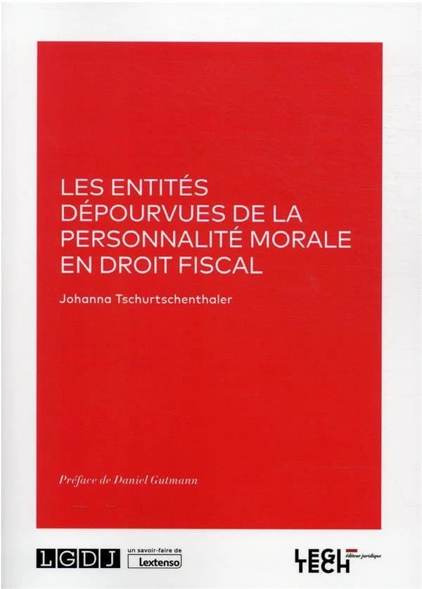 Les entités dépourvues de la personnalité morale en droit fiscal