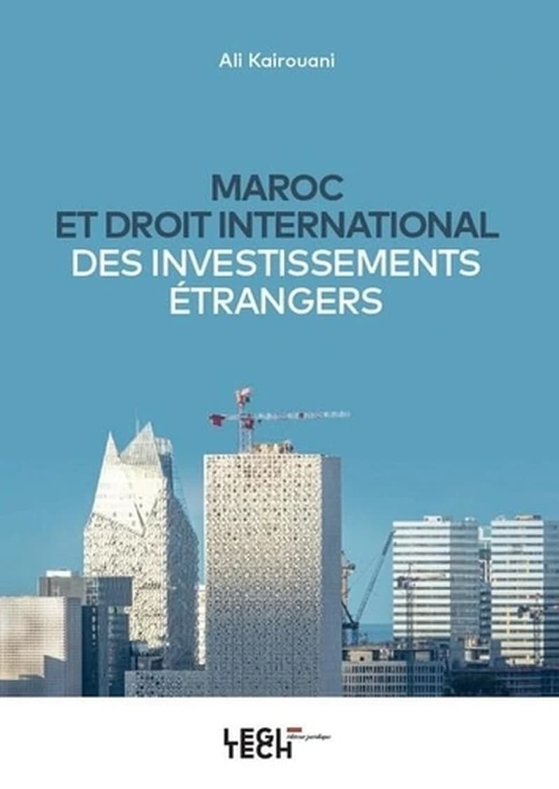 Maroc et droit international des investissements étrangers