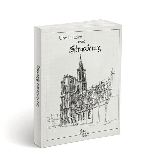 Une histoire avec Strasbourg : Cathédrale
