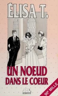 Un noeud dans le coeur
